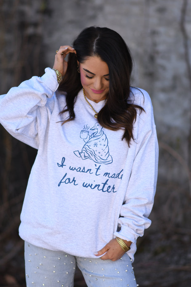 I Wasn't Made For Winter Sweatshirt-P&PD Wholesale-[option4]-[option5]-[option6]-[option7]-[option8]-Shop-Boutique-Clothing-for-Women-Online