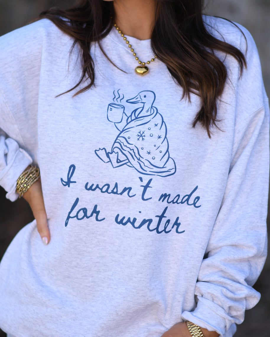 I Wasn't Made For Winter Sweatshirt-P&PD Wholesale-[option4]-[option5]-[option6]-[option7]-[option8]-Shop-Boutique-Clothing-for-Women-Online