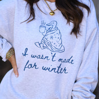 I Wasn't Made For Winter Sweatshirt-P&PD Wholesale-[option4]-[option5]-[option6]-[option7]-[option8]-Shop-Boutique-Clothing-for-Women-Online